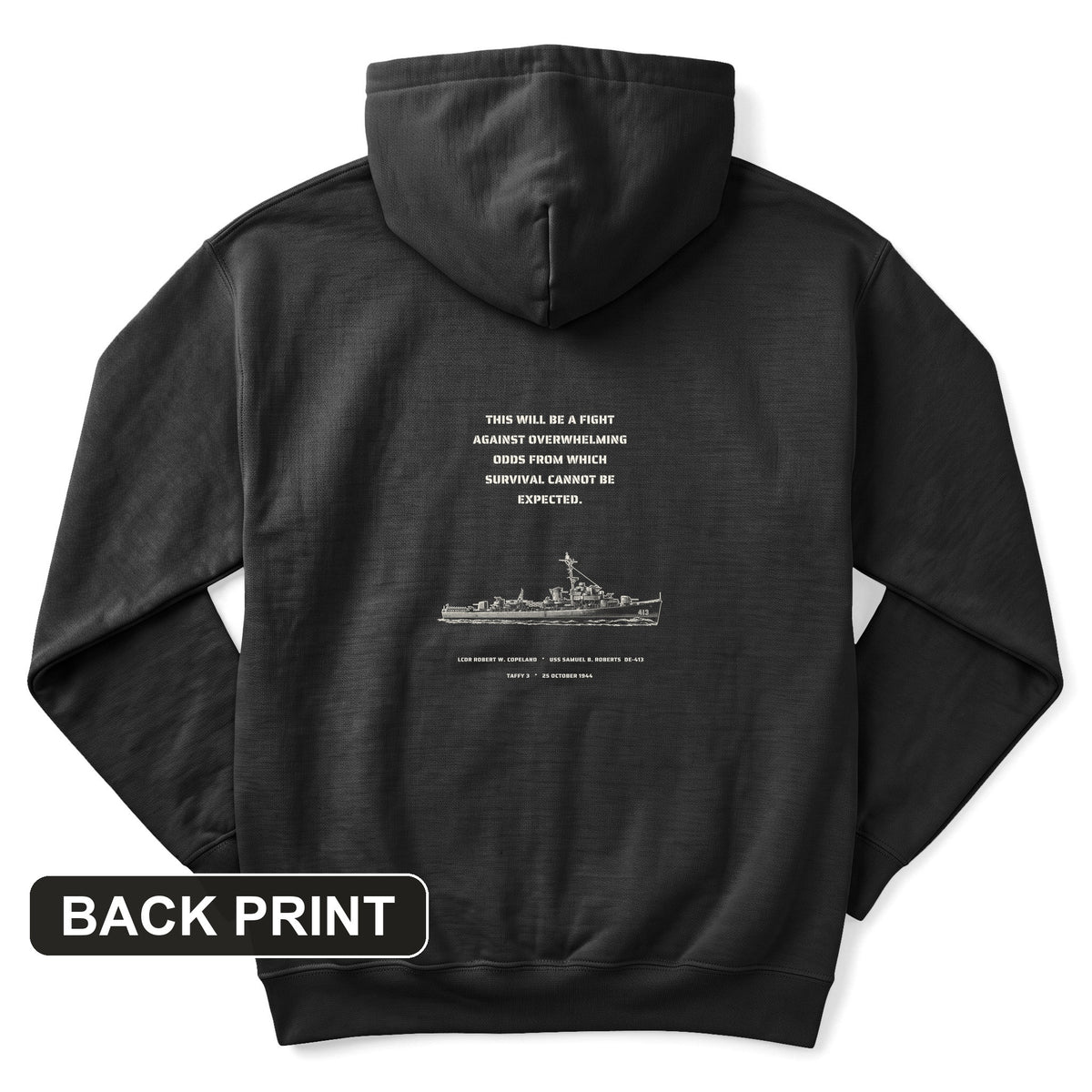 USS Samuel B. Roberts - Last Stand off Samar Back Print Hoodie