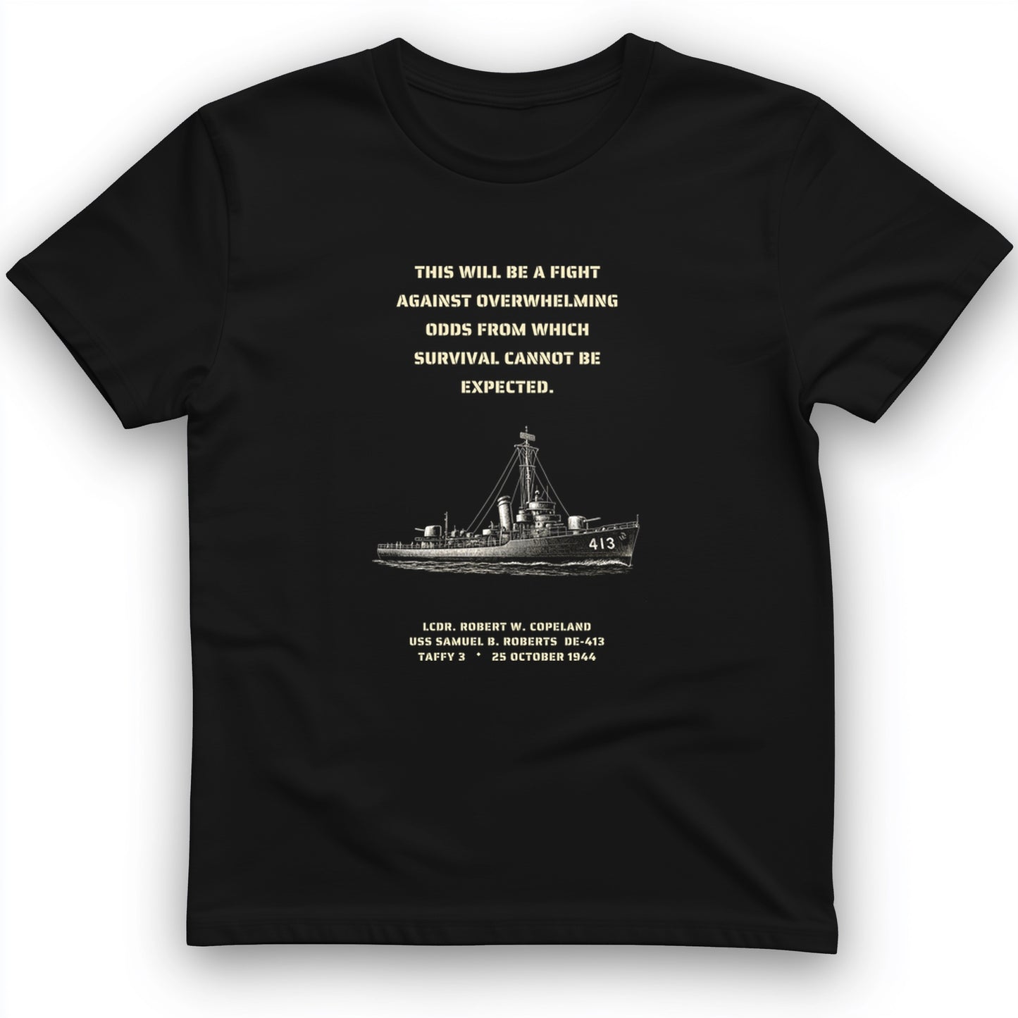 USS Samuel B. Roberts - Last Stand off Samar T-Shirt