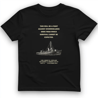 USS Samuel B. Roberts - Last Stand off Samar T-Shirt