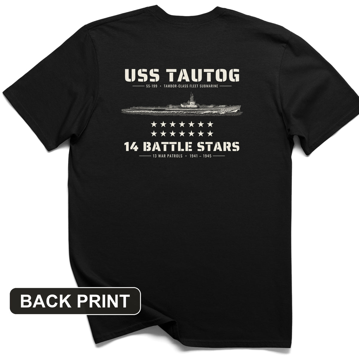 USS Tautog 14 Battle Stars Back Print T-Shirt
