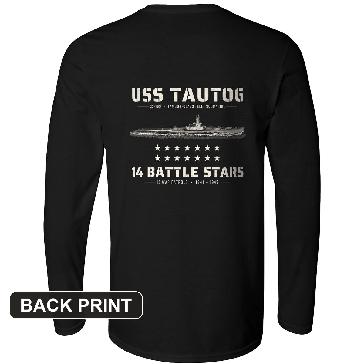 USS Tautog 14 Battle Stars Back Print Long Sleeve T-Shirt