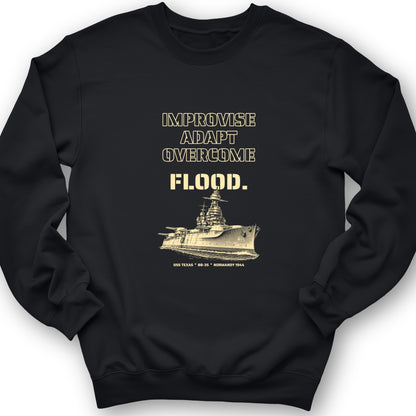 USS Texas - Improvise Adapt Overcome Flood Crewneck