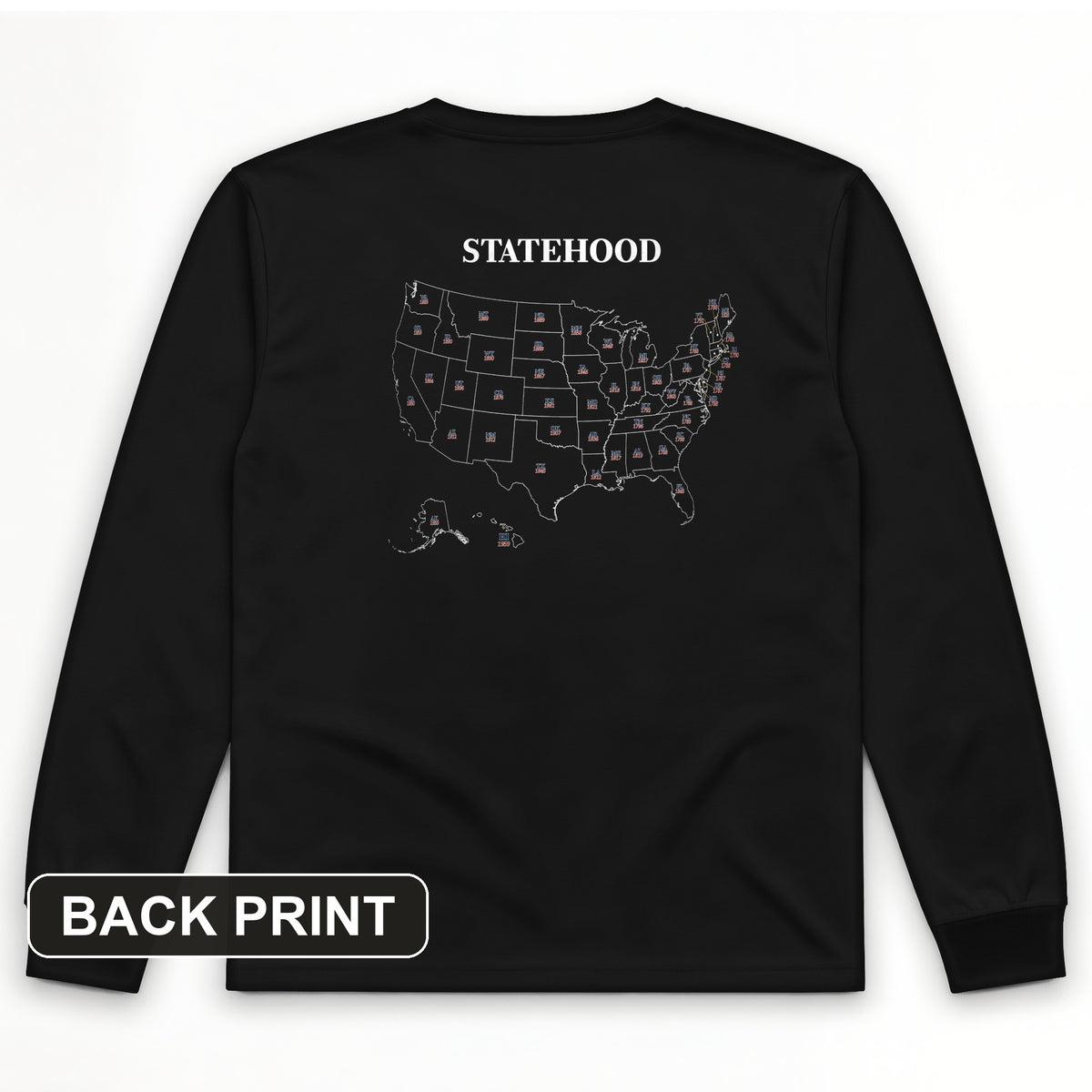 US Statehood Back Print Long Sleeve T-Shirt