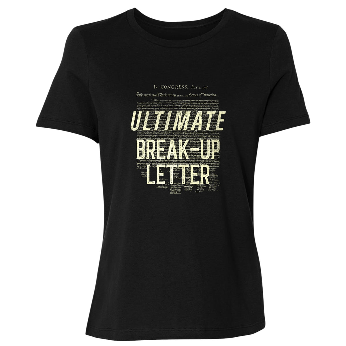 Ultimate Break-up Letter Women's T-Shirt