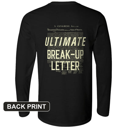 Ultimate Break-up Letter Back Print Long Sleeve T-Shirt