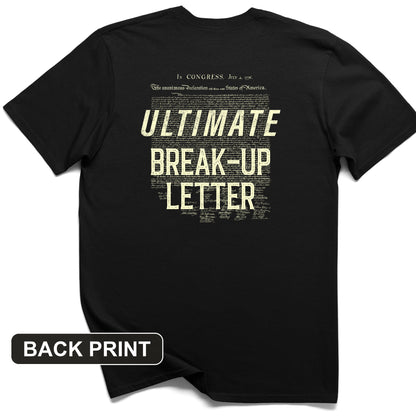 Ultimate Break-up Letter Back Print T-Shirt