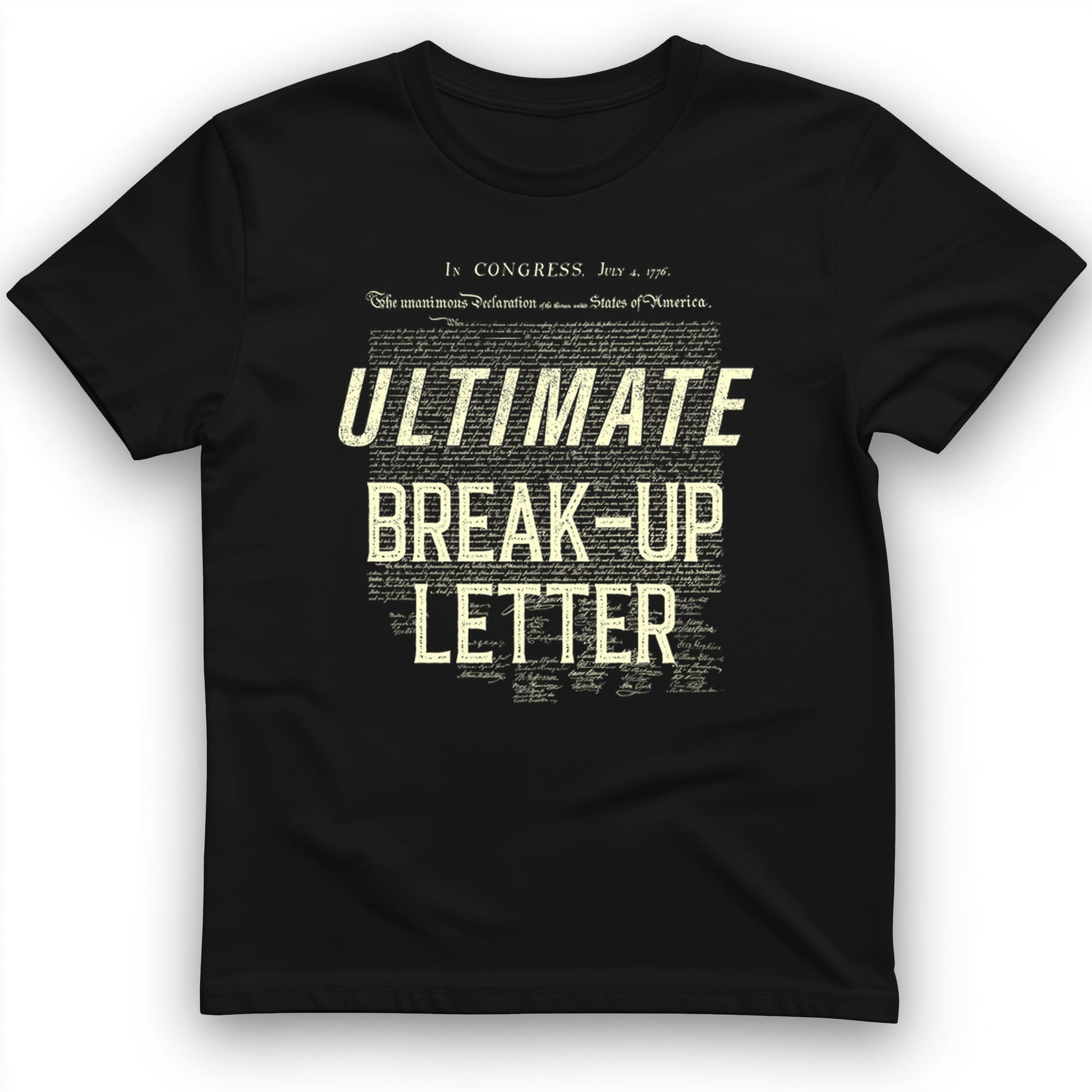 Ultimate Break-up Letter T-Shirt