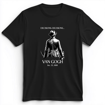 Van Gogh choices Premium Tee