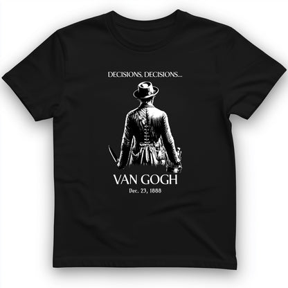 Van Gogh choices T-Shirt