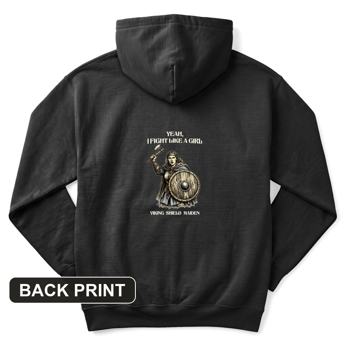 Viking Shield Maiden Back Print Hoodie