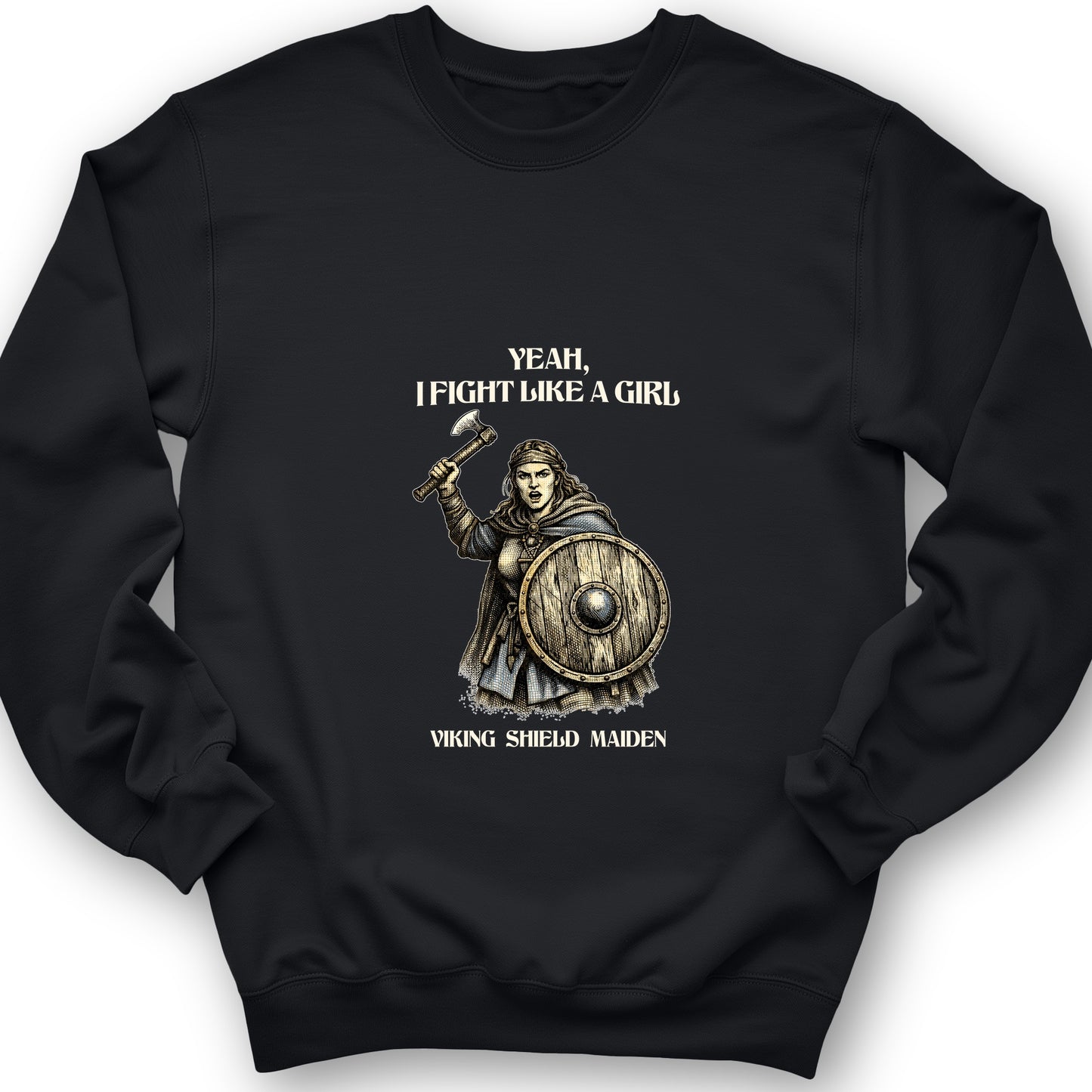 Viking Shield Maiden Sweatshirt