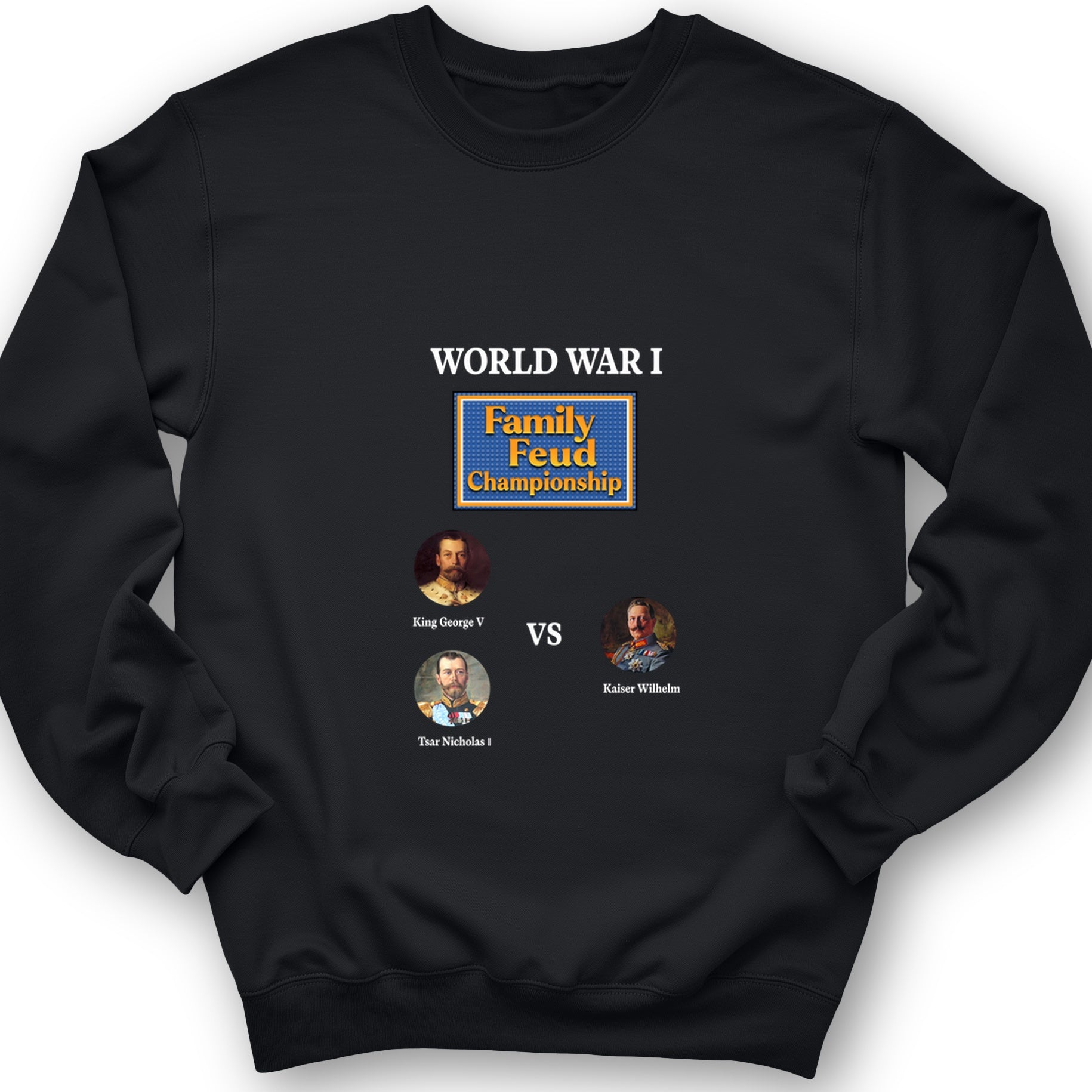 WW1 Family Feud Championship Crewneck