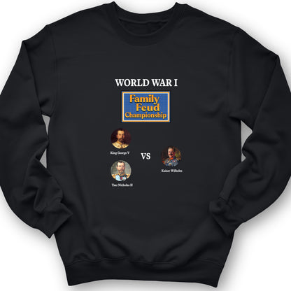 WW1 Family Feud Championship Crewneck
