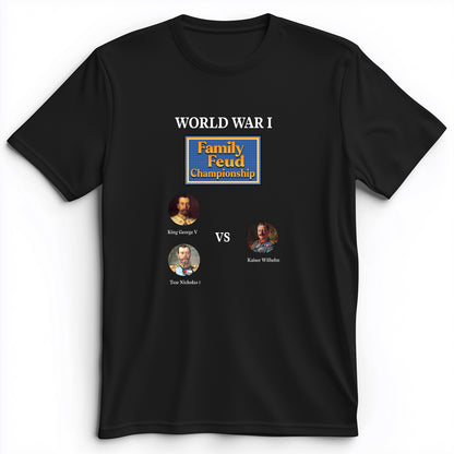 WW1 Family Feud Championship Premium Tee