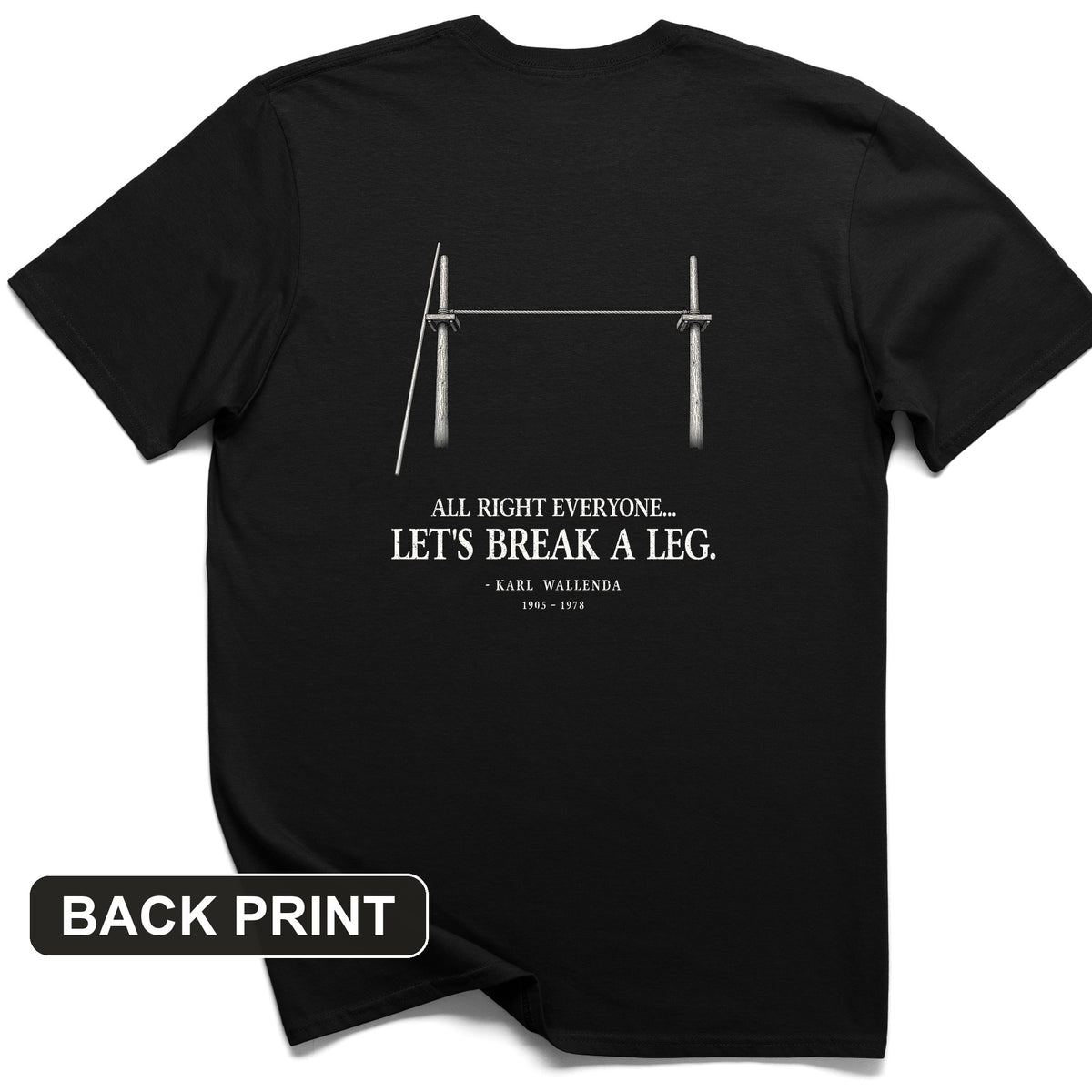 Wallendas Back Print T-Shirt