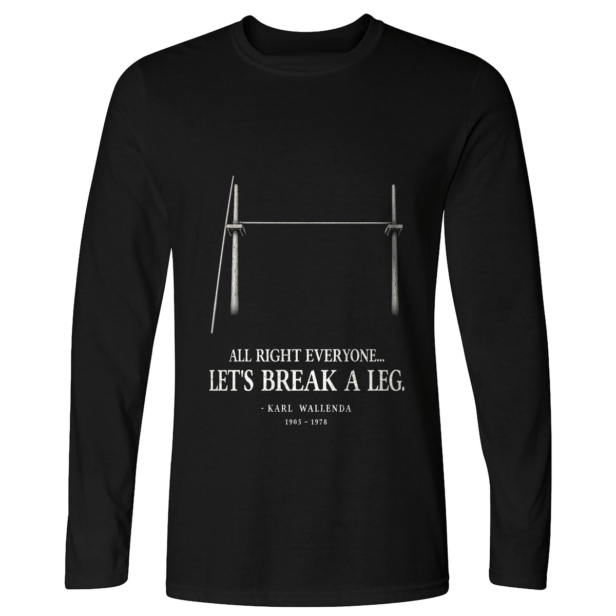 Wallendas Long Sleeve T-Shirt