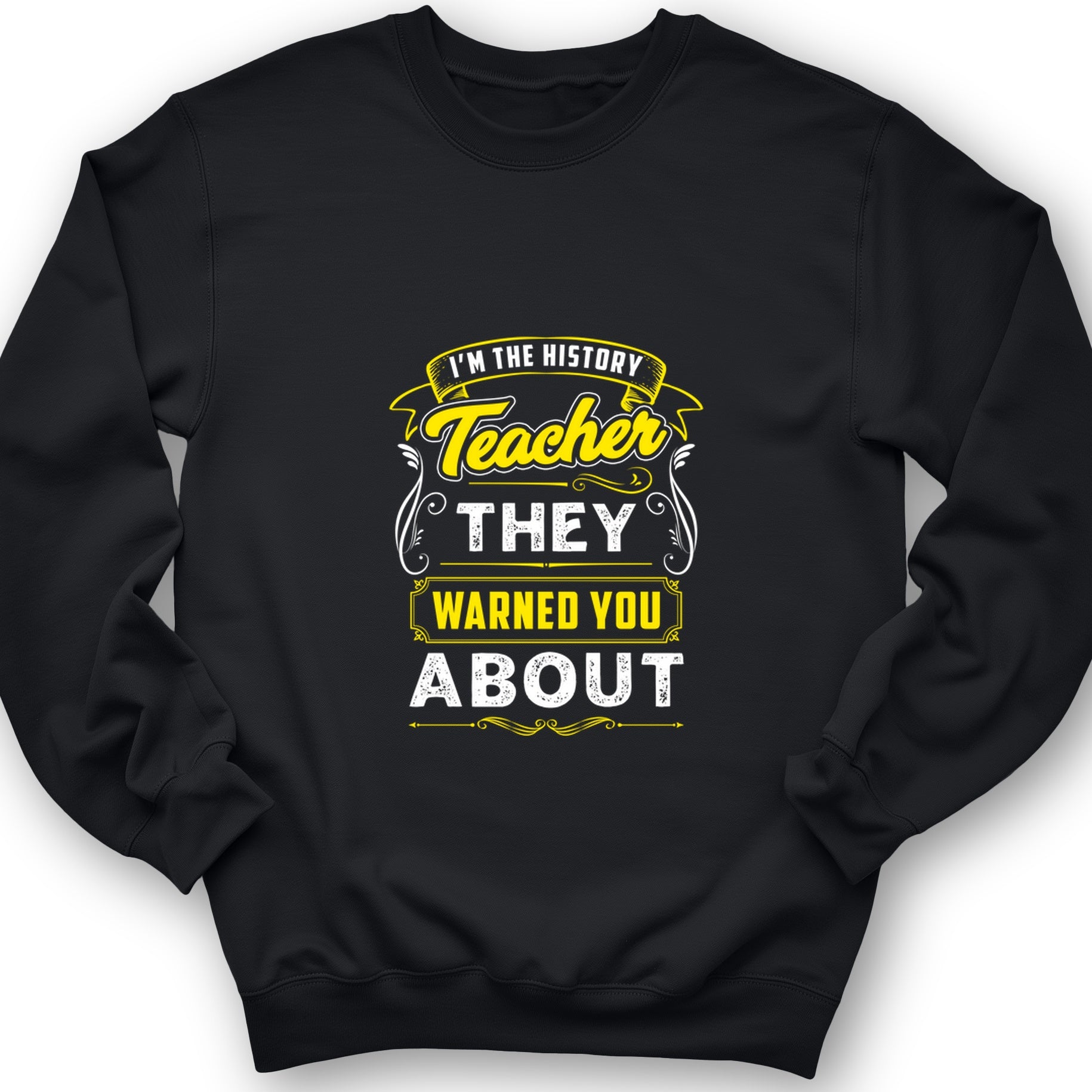Warned You About Crewneck