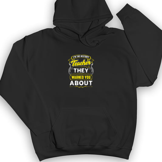 Warned You About Hoodie
