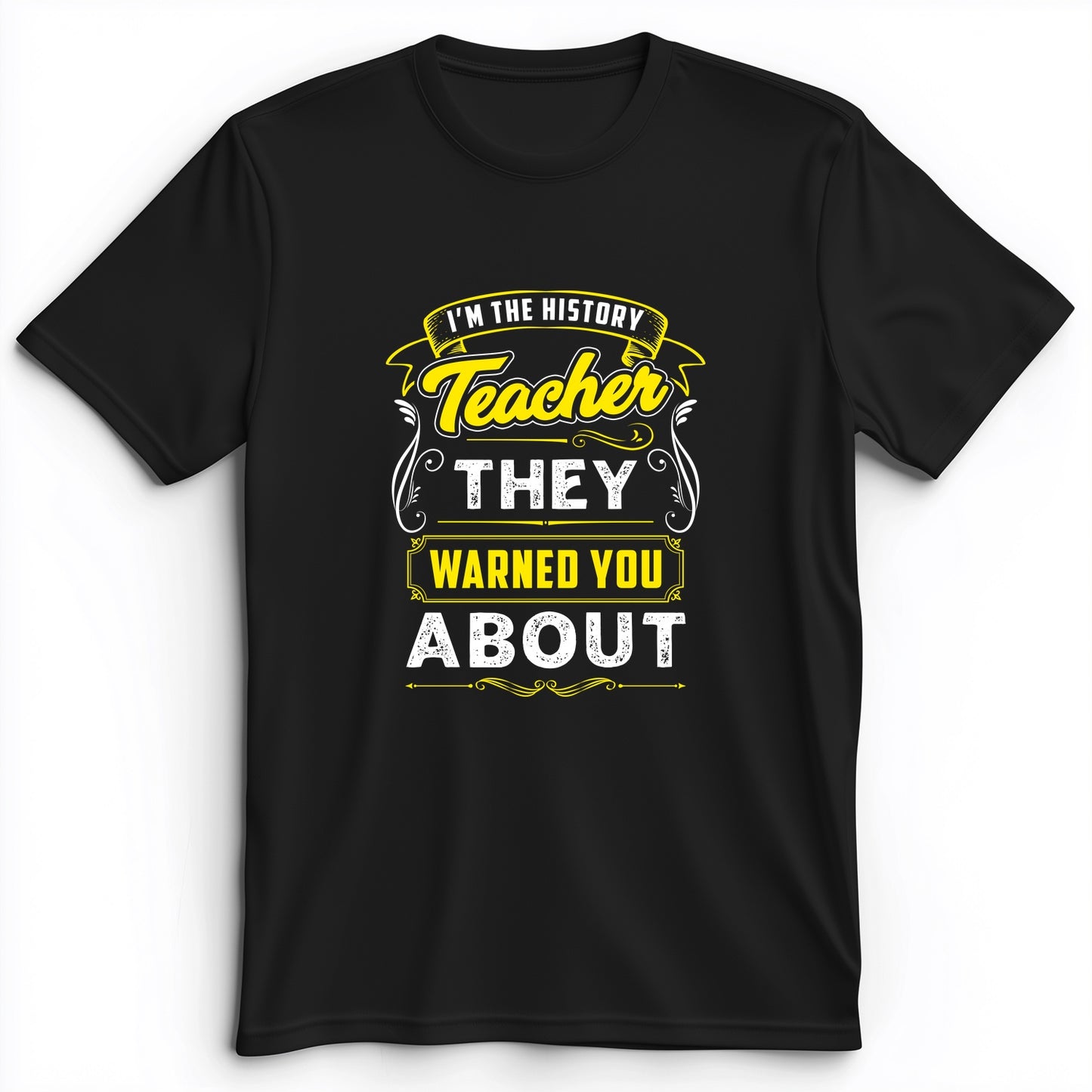 Warned You About Premium Tee