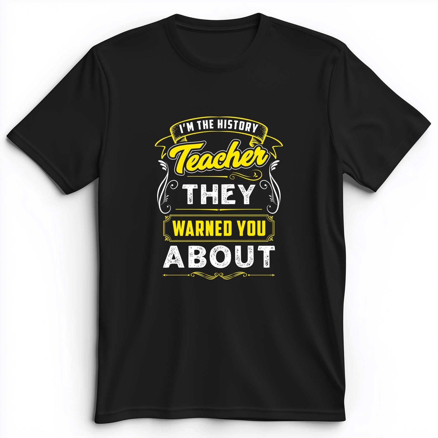Warned You About Premium Tee