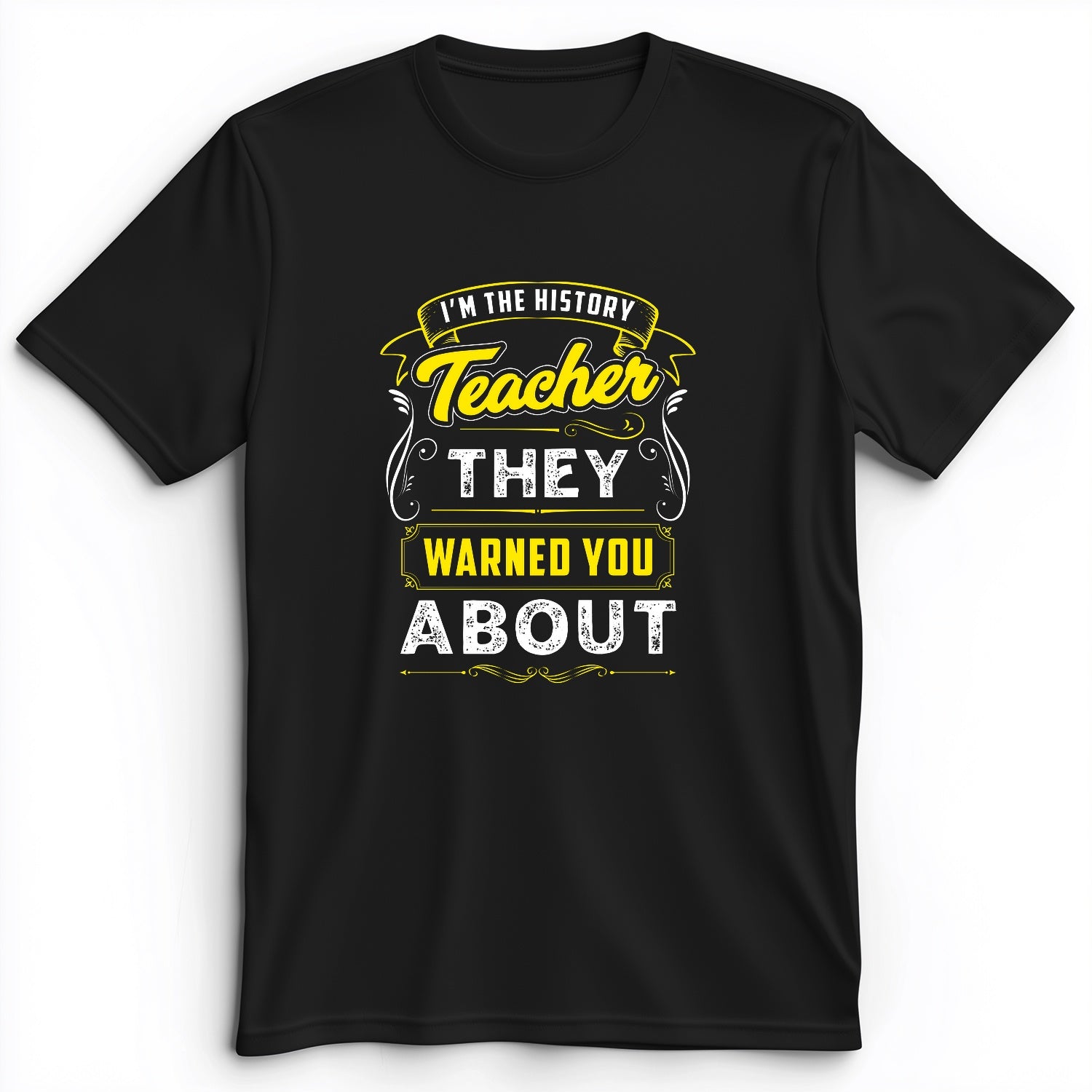 Warned You About Premium Tee