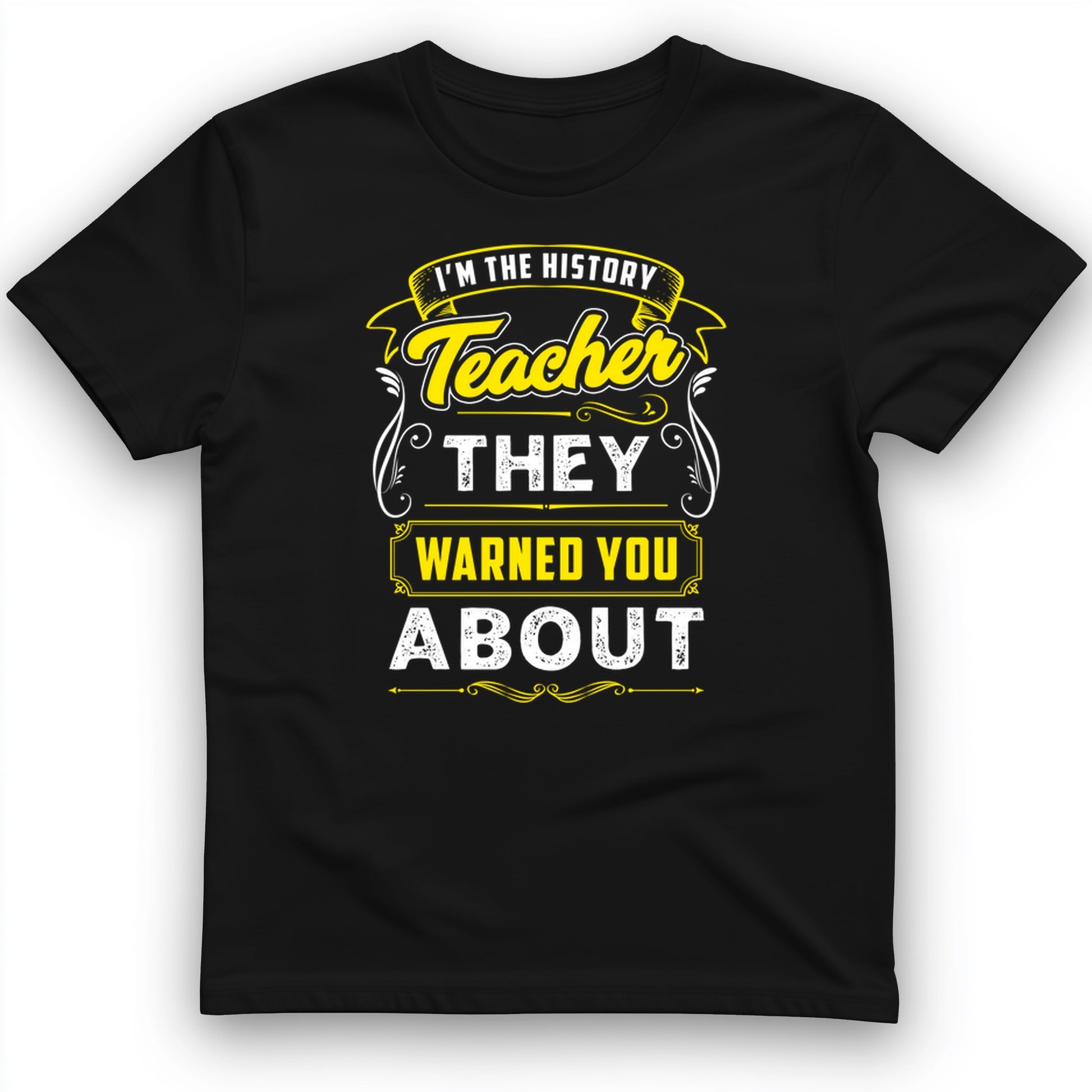 Warned You About T-Shirt