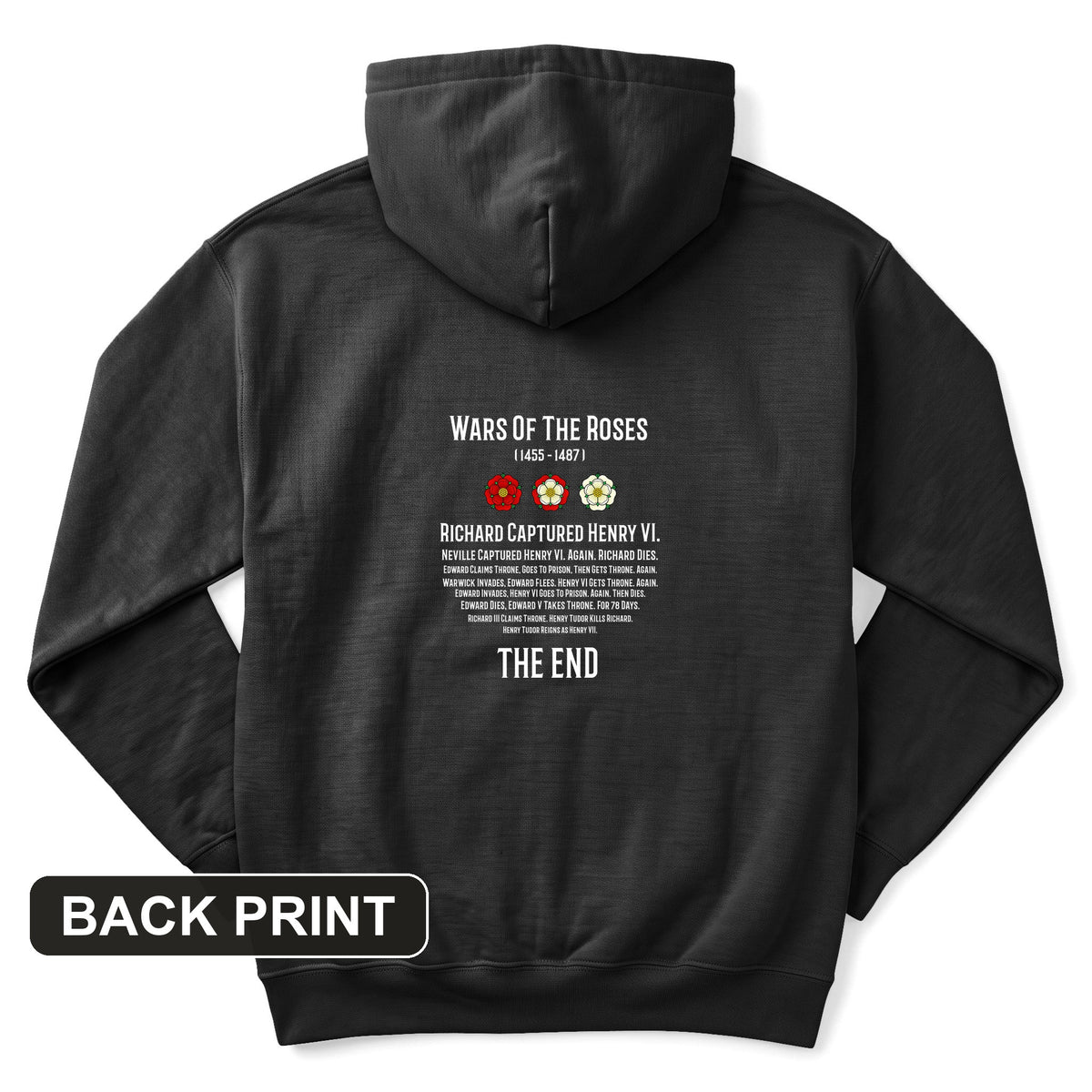 Wars Of The Roses Back Print Hoodie