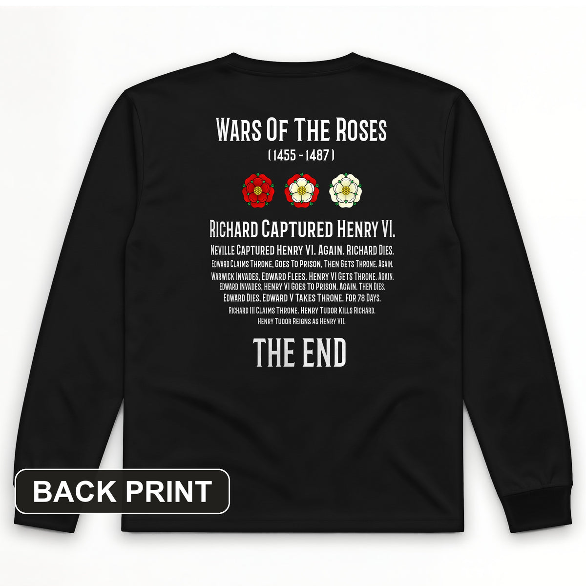 Wars Of The Roses Back Print Long Sleeve T-Shirt