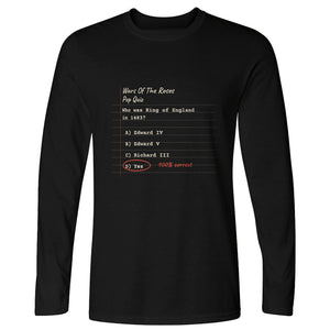 Wars Of The Roses Pop Quiz Long Sleeve T-Shirt