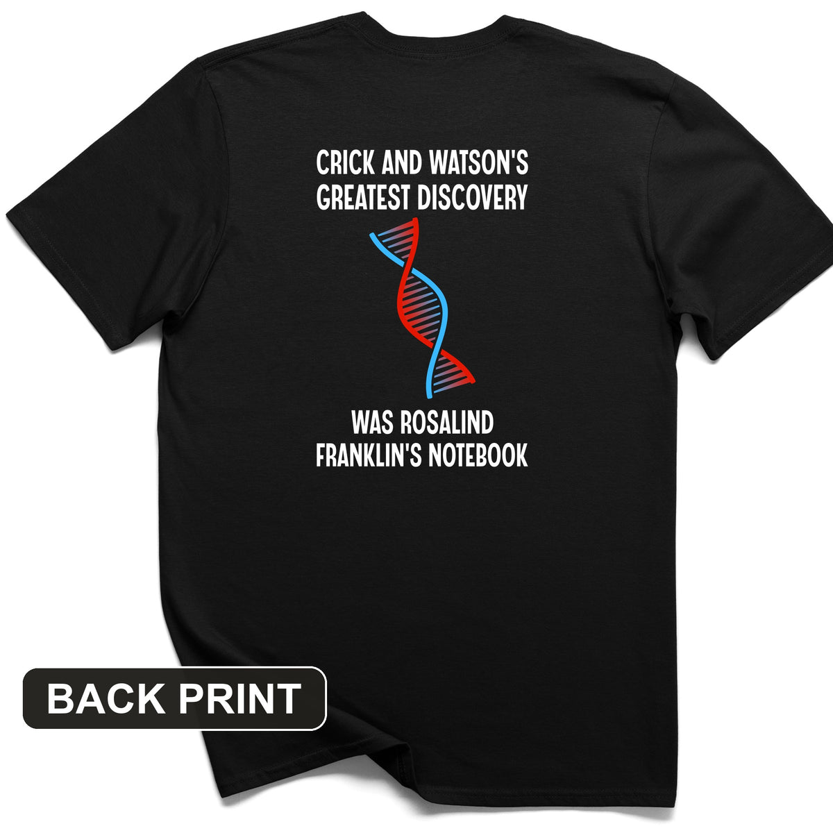 Watson and Crick Back Print T-Shirt