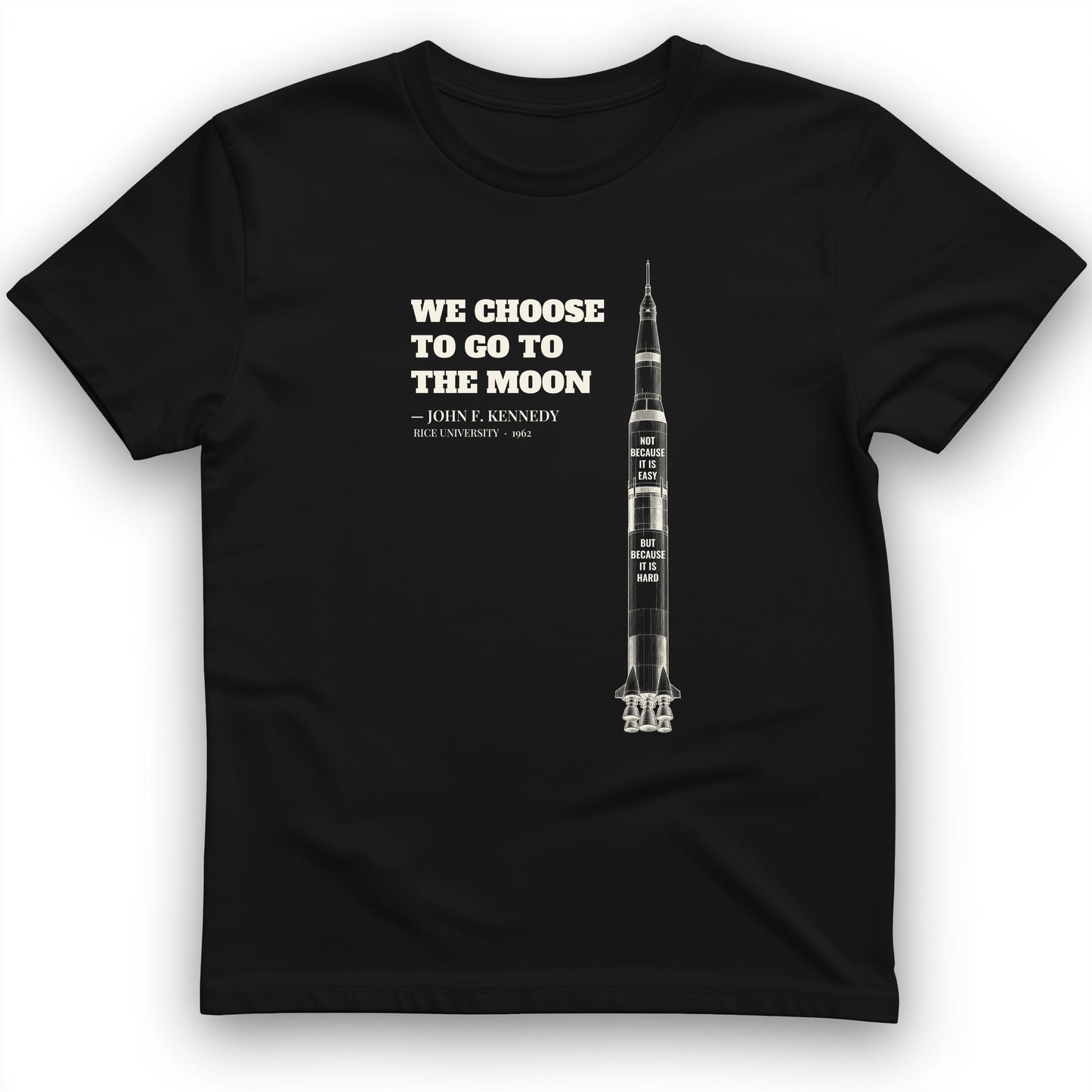 We Choose To Go To The Moon T-Shirt