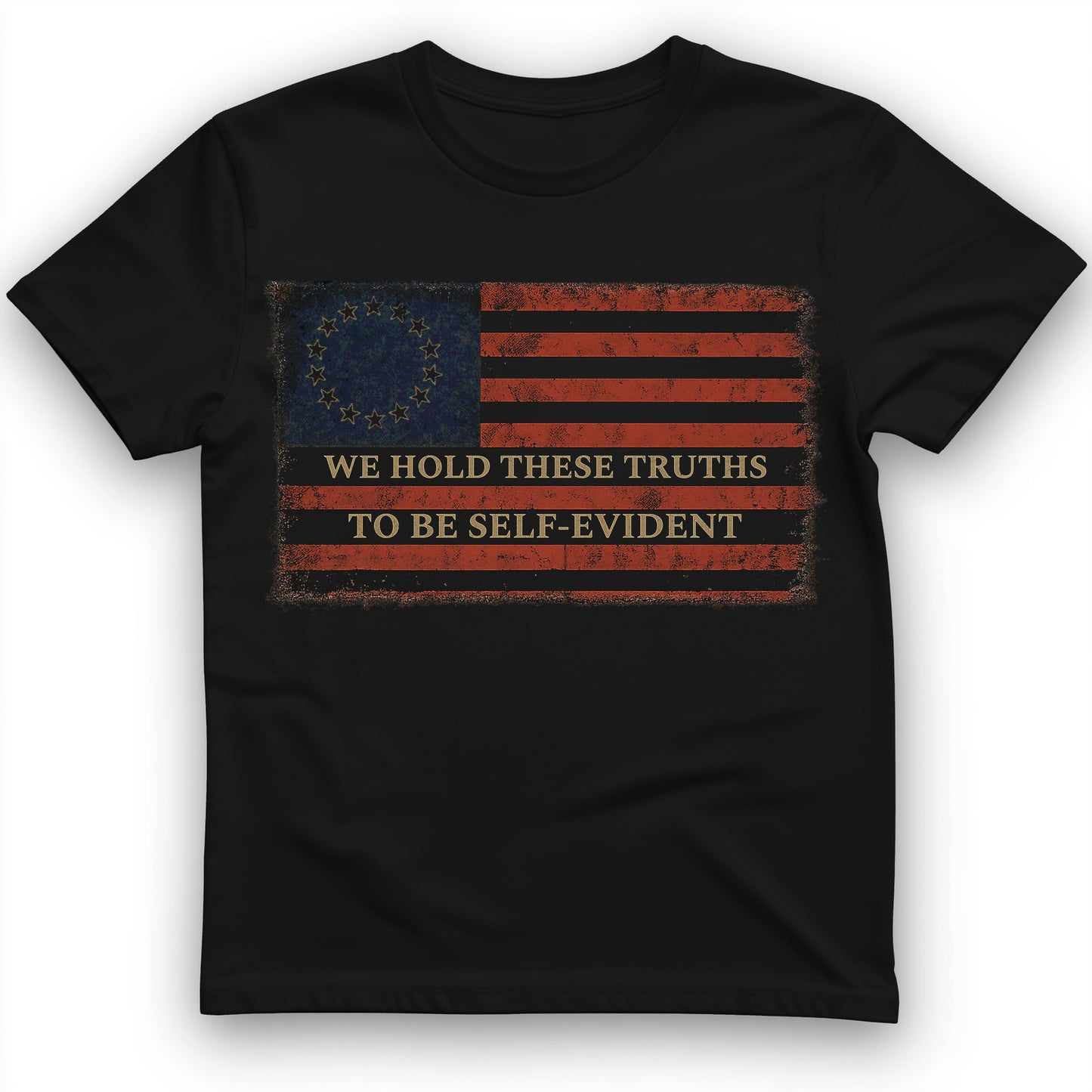 We Hold These Truths T-Shirt