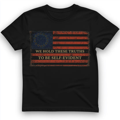 We Hold These Truths T-Shirt