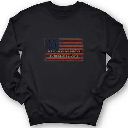 We Hold These Truths Sweatshirt