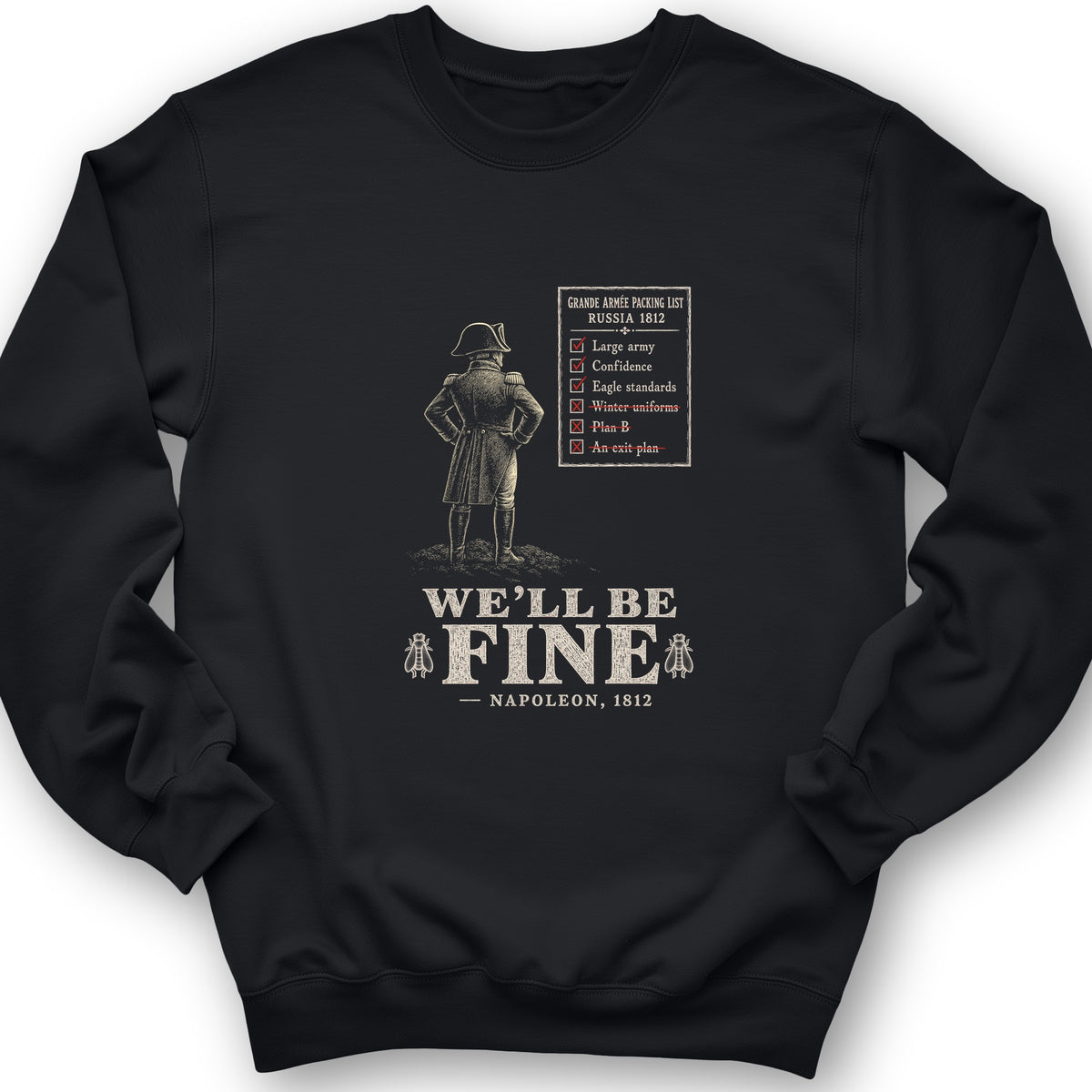 We'll Be Fine Crewneck
