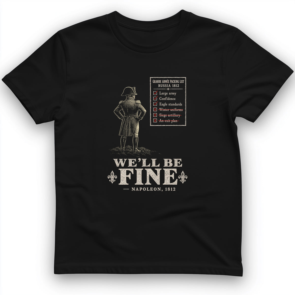 We'll Be Fine T-Shirt