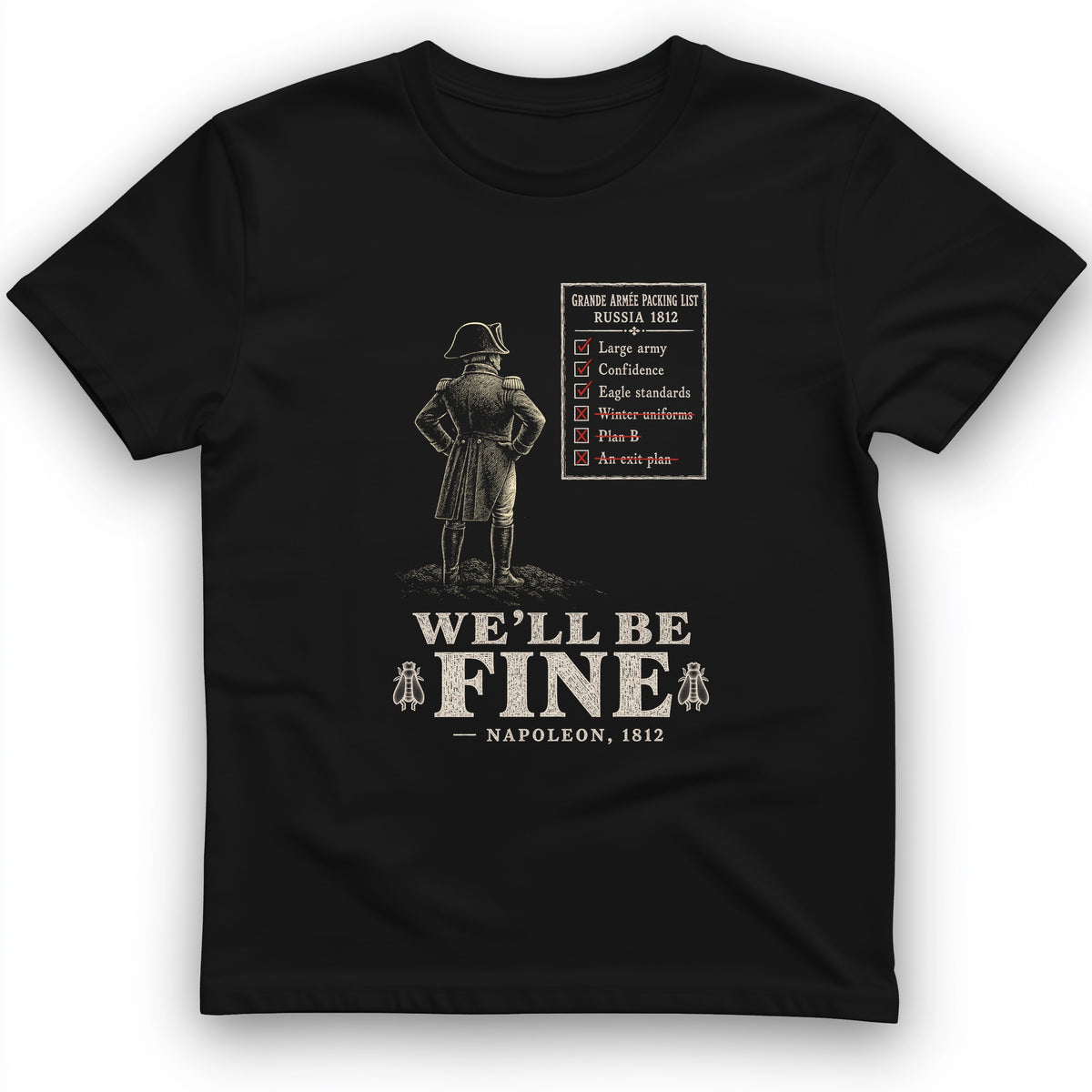 We'll Be Fine T-Shirt