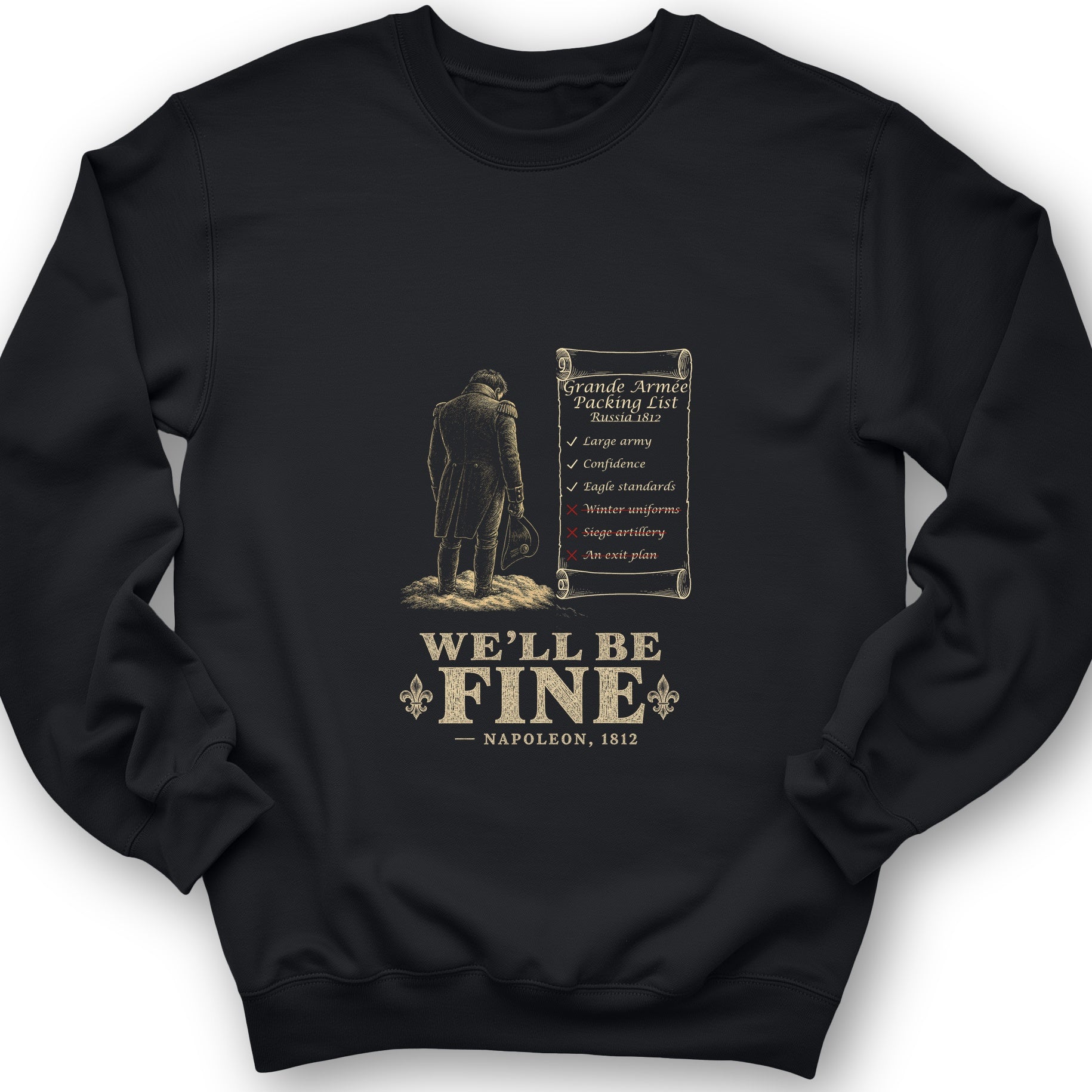 We'll Be Fine Sweatshirt