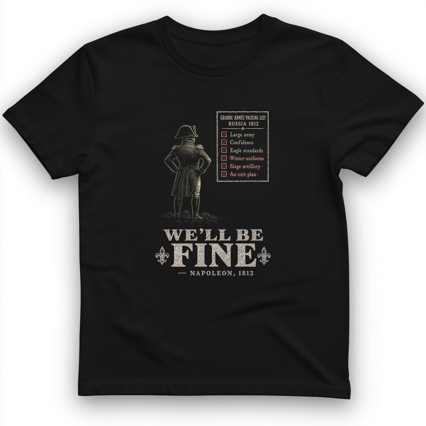 We'll Be Fine T-Shirt