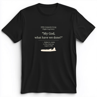 What Have We Done Premium Tee