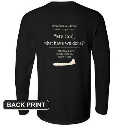 What Have We Done Back Print Long Sleeve T-Shirt