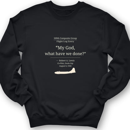 What Have We Done Crewneck