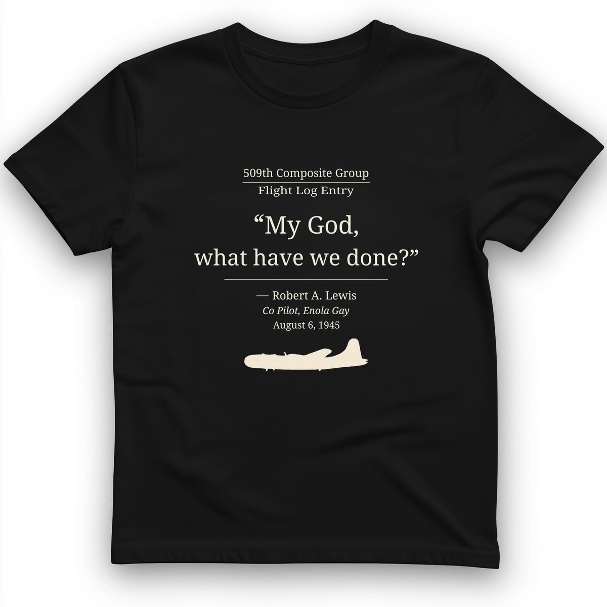 What Have We Done T-Shirt