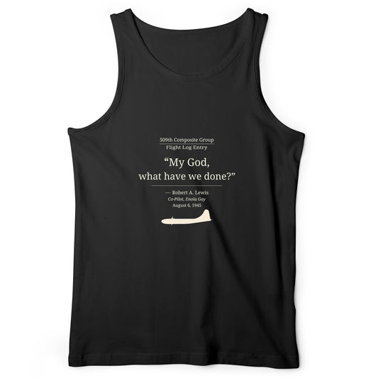 What Have We Done Tank Top