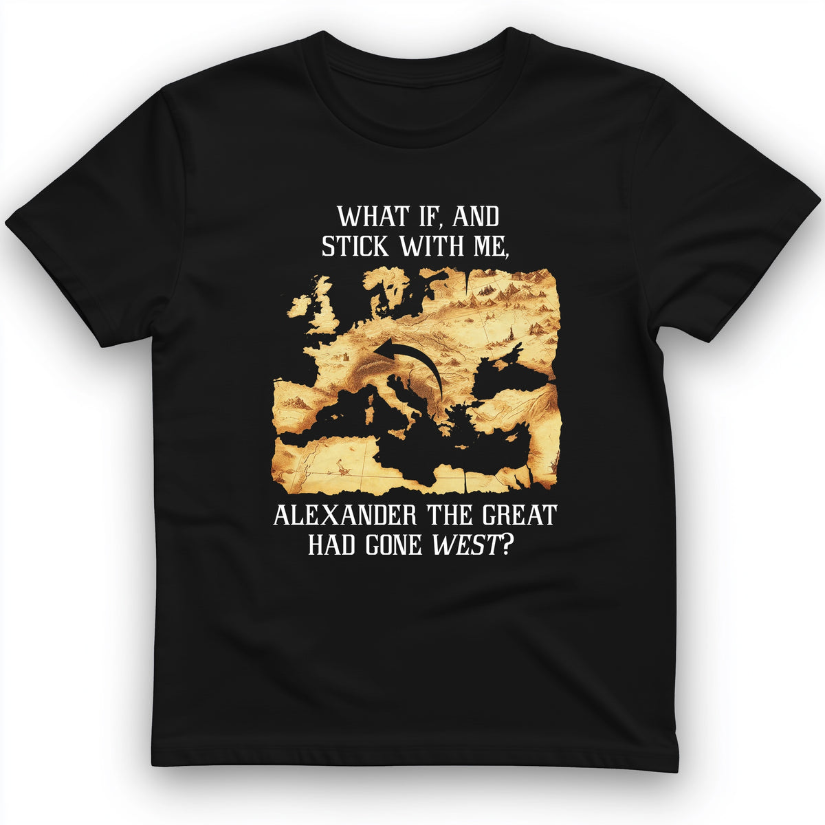 What If Alexander T-Shirt