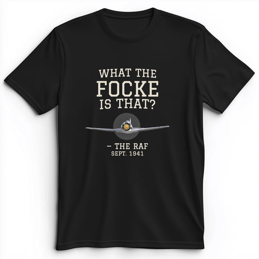 What The Focke Is That Premium Tee