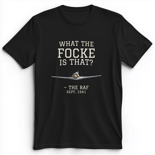 What The Focke Is That Premium Tee