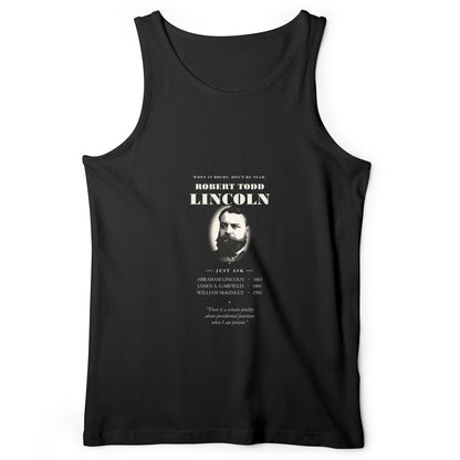 When In Doubt Don't Be Near Robert Todd Lincoln Tank Top