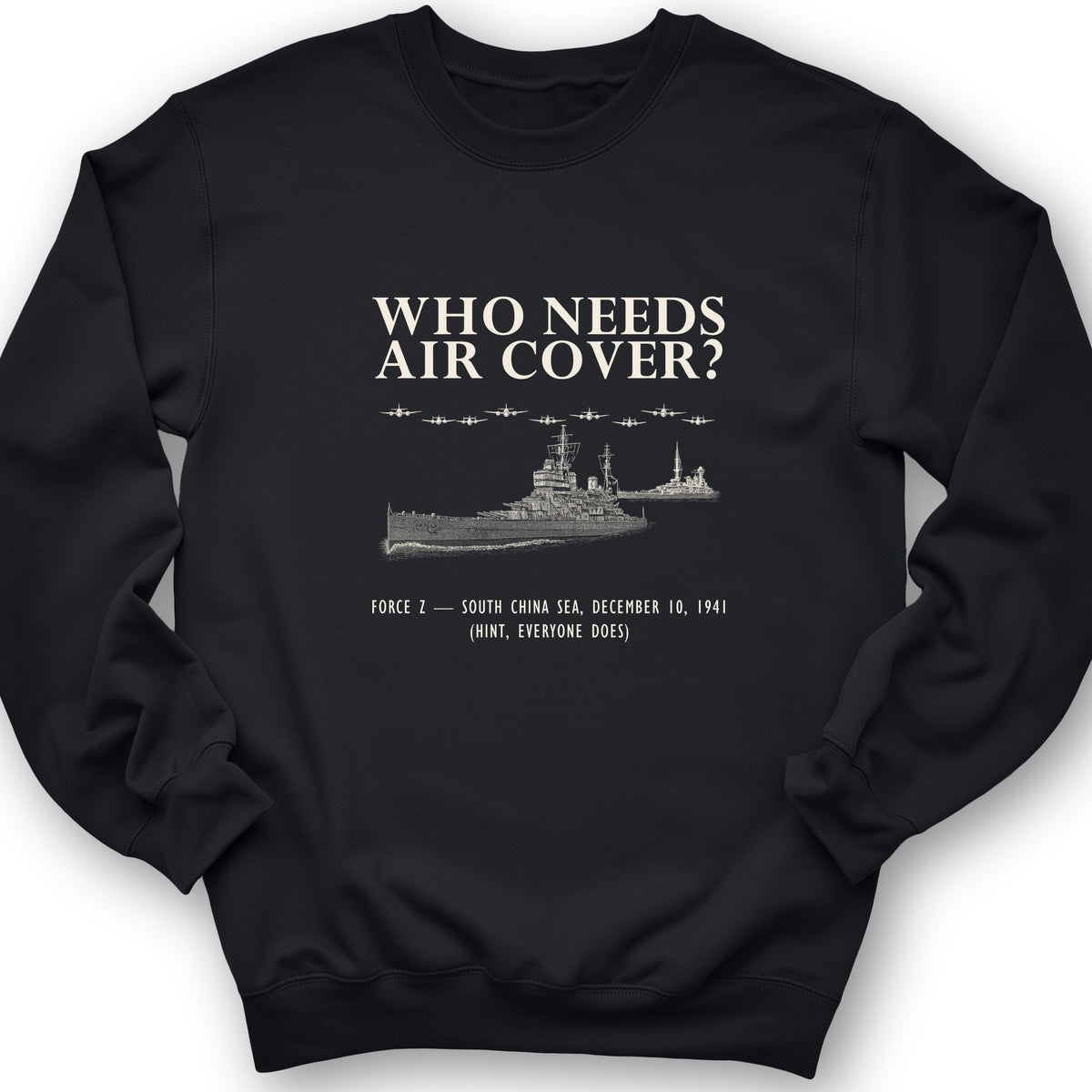 Who Needs Air Cover Crewneck