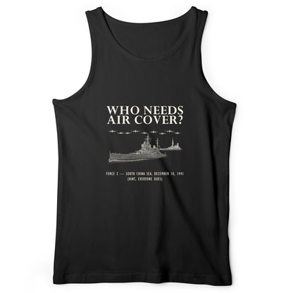 Who Needs Air Cover Tank Top